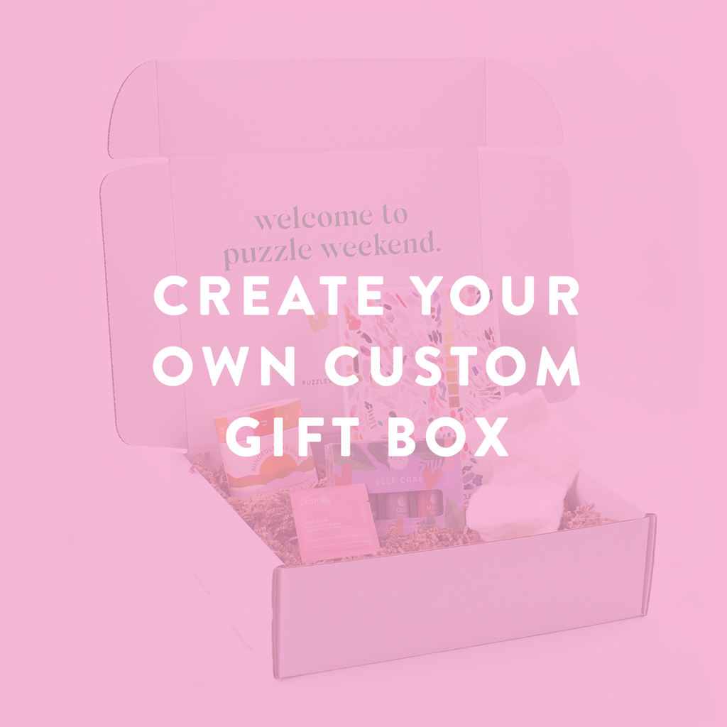 Create Your Own Custom Gift Box!